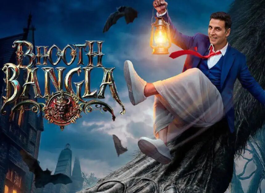 Akshay Kumar Bhooth Bangla box office preview collection