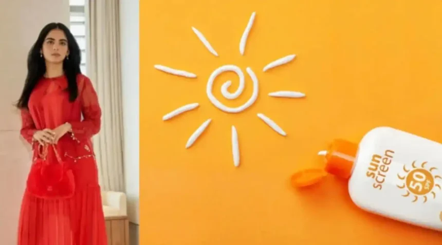Isha Ambani skincare discussion on sunscreen use